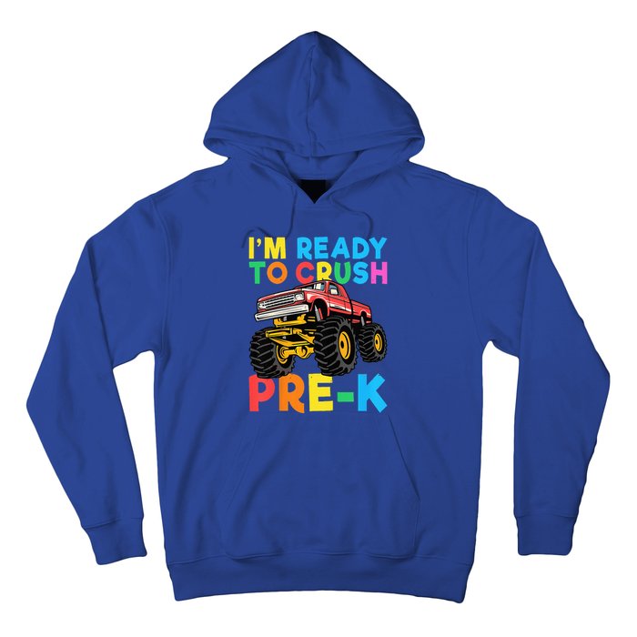 Im Ready To Crush PreK First Day Monster Truck Hoodie