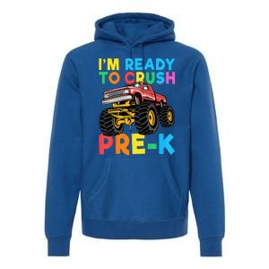 Im Ready To Crush PreK First Day Monster Truck Premium Hoodie