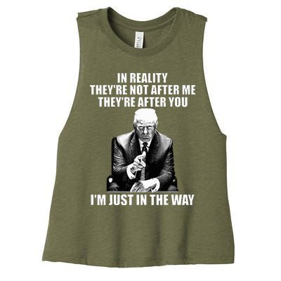 In Reality TheyRe Not After Me TheyRe After You Trump 2024 Women's Racerback Cropped Tank