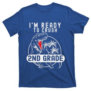 Im Ready To Crush 2nd Grade Dinosaur T Rex Back To School T-Shirt