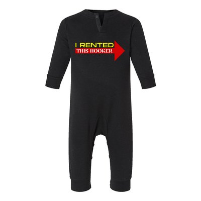 I Rented This Hooker Funny Offensive Saying Infant Fleece One Piece