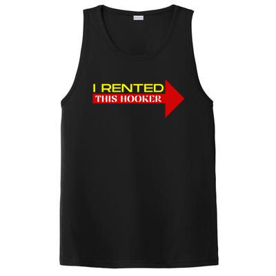 I Rented This Hooker Funny Offensive Saying PosiCharge Competitor Tank