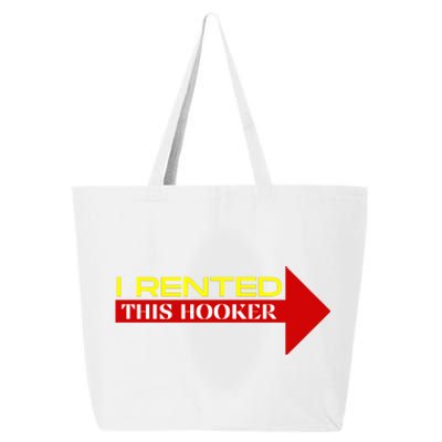 I Rented This Hooker Funny Offensive Saying 25L Jumbo Tote