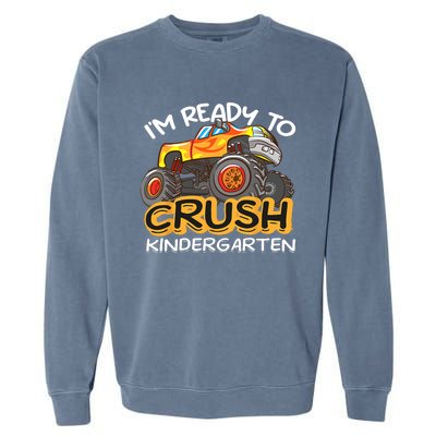 Im Ready To Crush Kindergarten Dinosaur First Day Of School Garment-Dyed Sweatshirt