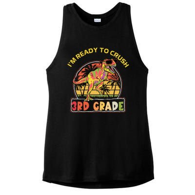 Im Ready To Crush 3rd Grade Dinosaur T Rex Back To School Gift Ladies PosiCharge Tri-Blend Wicking Tank