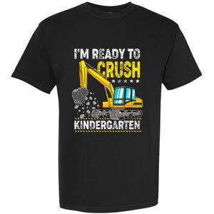 Im Ready To Crush Kindergarten Construction Vehicle Garment-Dyed Heavyweight T-Shirt