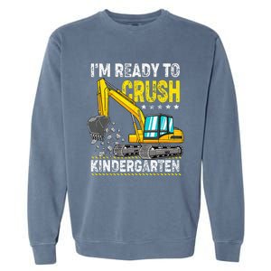 Im Ready To Crush Kindergarten Construction Vehicle Garment-Dyed Sweatshirt