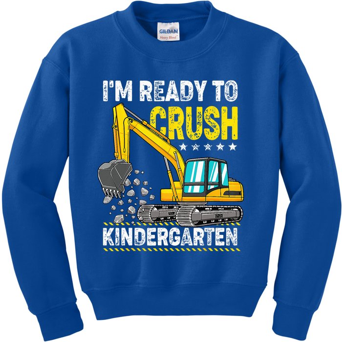 Im Ready To Crush Kindergarten Construction Vehicle Kids Sweatshirt