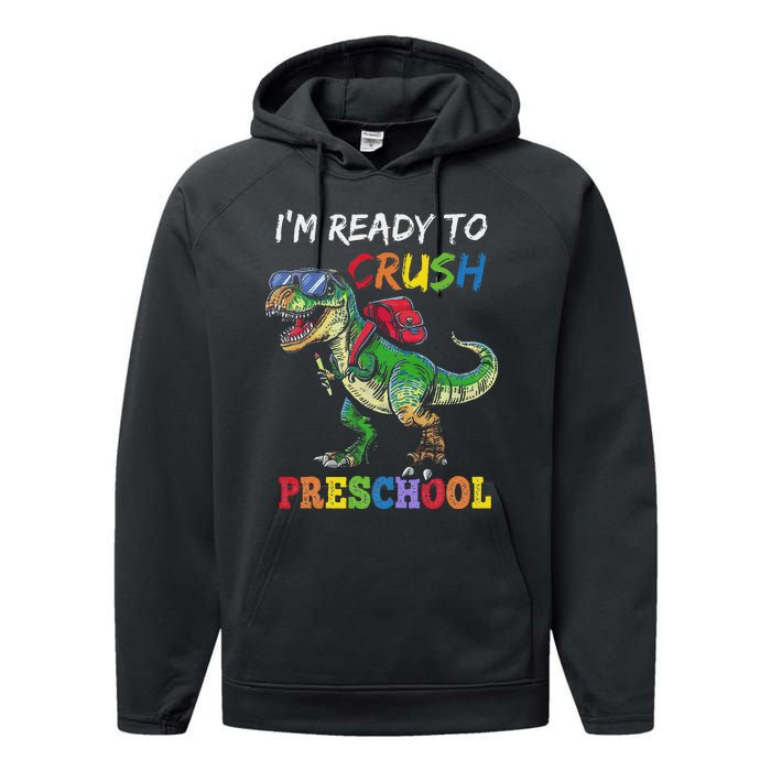 IM Ready To Crush Preschool Dinosaur 1st Day Of School Performance Fleece Hoodie