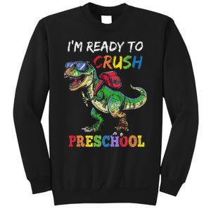 IM Ready To Crush Preschool Dinosaur 1st Day Of School Sweatshirt