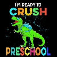 I'm Ready To Crush Preschool Dinosaur Back To School Impact Tech Backpack