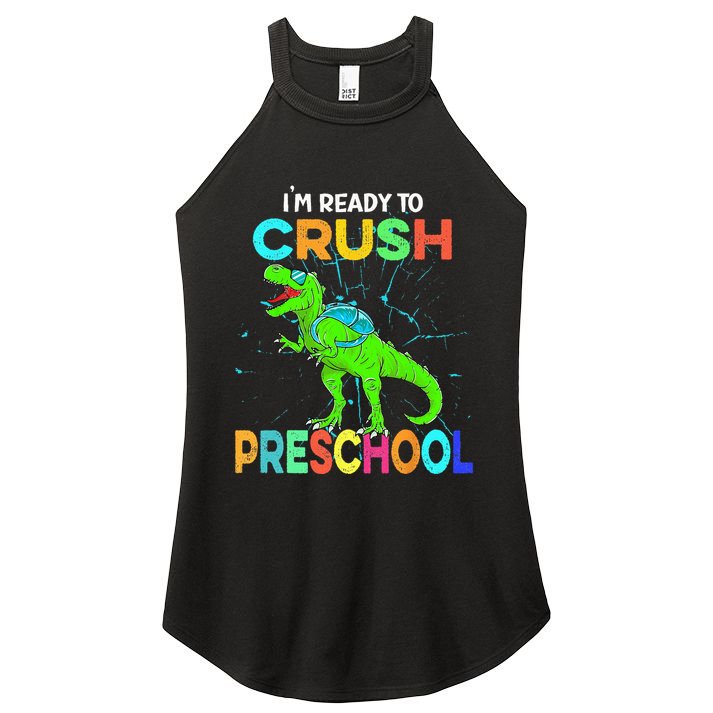 I'm Ready To Crush Preschool Dinosaur Back To School Women's Perfect Tri Rocker Tank