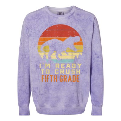 Im Ready To Crush 5th Fifth Grade Dinosaur Back School Boy Colorblast Crewneck Sweatshirt