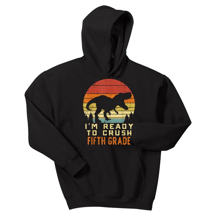 Im Ready To Crush 5th Fifth Grade Dinosaur Back School Boy Kids Hoodie