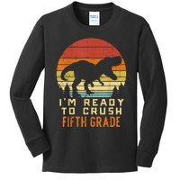 Im Ready To Crush 5th Fifth Grade Dinosaur Back School Boy Kids Long Sleeve Shirt