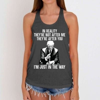 In Reality Theyre Not After Me Theyre After You Trump 2024 Women's Knotted Racerback Tank