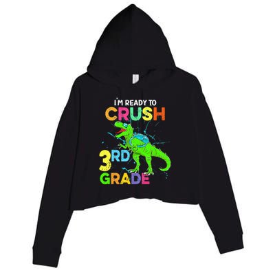 I'm Ready To Crush 3rd Grade Dinosaur Back To School Crop Fleece Hoodie