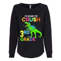 I'm Ready To Crush 3rd Grade Dinosaur Back To School Womens California Wash Sweatshirt