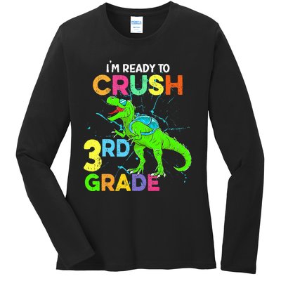 I'm Ready To Crush 3rd Grade Dinosaur Back To School Ladies Long Sleeve Shirt