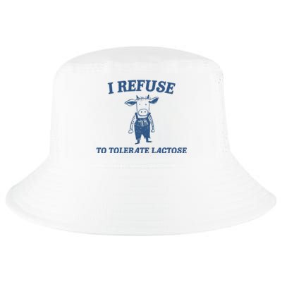 I Refuse To Tolerate Lactose Cool Comfort Performance Bucket Hat