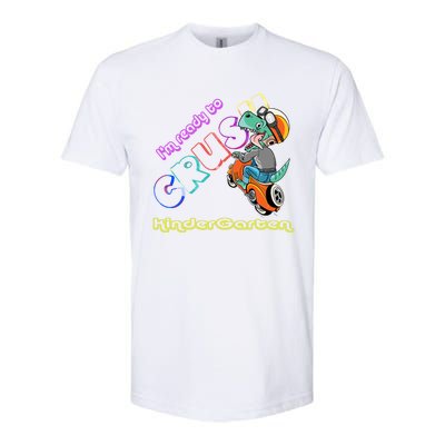 I'm Ready To Crush Kindergarten Dinosaurs Back To School Gift Softstyle CVC T-Shirt