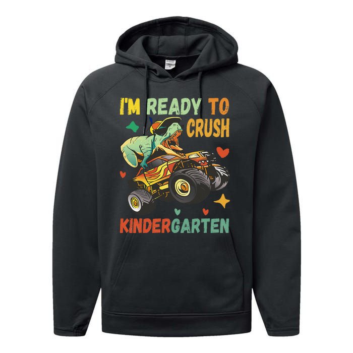 I'm Ready To Crush Kindergarten Dinosaur Back To School Performance Fleece Hoodie