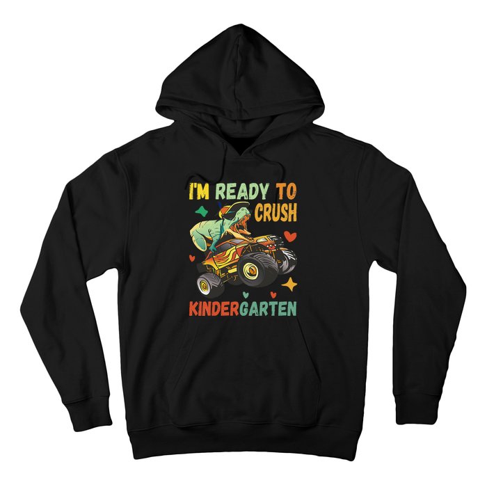 I'm Ready To Crush Kindergarten Dinosaur Back To School Hoodie