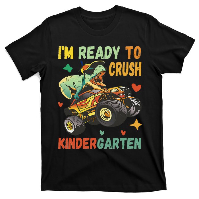 I'm Ready To Crush Kindergarten Dinosaur Back To School T-Shirt