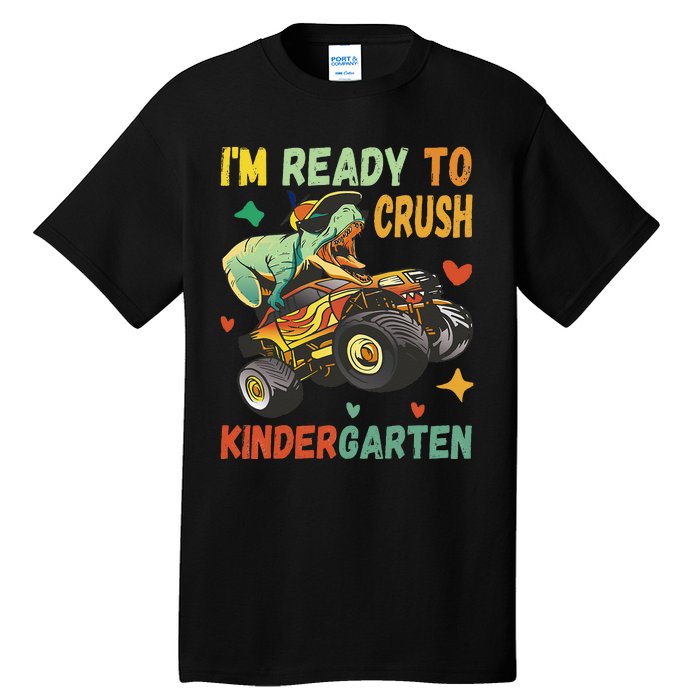 I'm Ready To Crush Kindergarten Dinosaur Back To School Tall T-Shirt