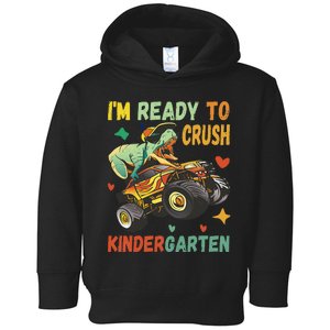 I'm Ready To Crush Kindergarten Dinosaur Back To School Toddler Hoodie