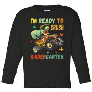 I'm Ready To Crush Kindergarten Dinosaur Back To School Toddler Long Sleeve Shirt