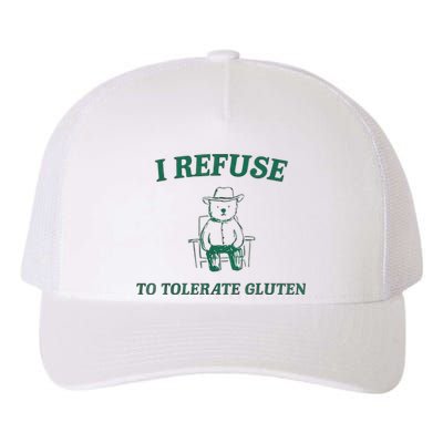 I Refuse To Tolerate Gluten Yupoong Adult 5-Panel Trucker Hat