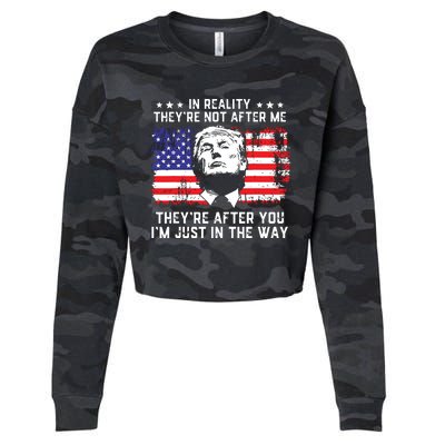 In Reality Theyre Not After Me Theyre After You Trump Cropped Pullover Crew