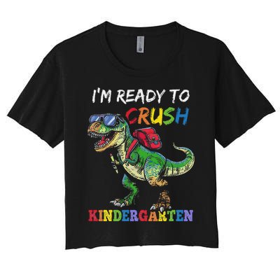 IM Ready To Crush Kindergarten Dinosaur 1st Day Of School Women's Crop Top Tee