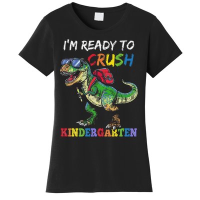 IM Ready To Crush Kindergarten Dinosaur 1st Day Of School Women's T-Shirt