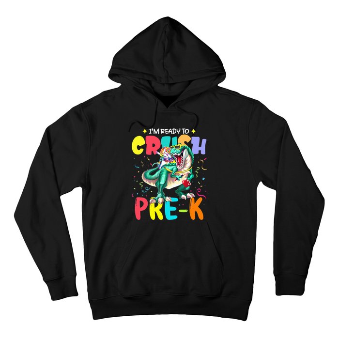 I'm Ready To Crush PreK Unicorn Dinosaur Back To School Hoodie