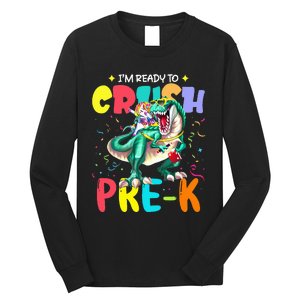 I'm Ready To Crush PreK Unicorn Dinosaur Back To School Long Sleeve Shirt