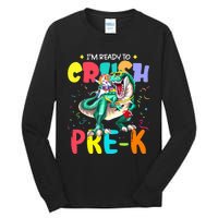 I'm Ready To Crush PreK Unicorn Dinosaur Back To School Tall Long Sleeve T-Shirt