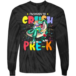 I'm Ready To Crush PreK Unicorn Dinosaur Back To School Tie-Dye Long Sleeve Shirt