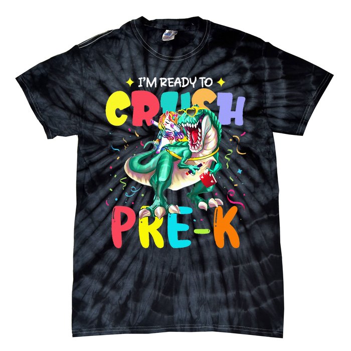 I'm Ready To Crush PreK Unicorn Dinosaur Back To School Tie-Dye T-Shirt