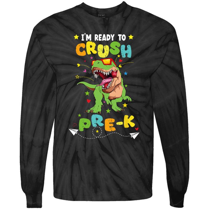 Im Ready To Crush PreK T Rex Dinosaur Back To School Tie-Dye Long Sleeve Shirt