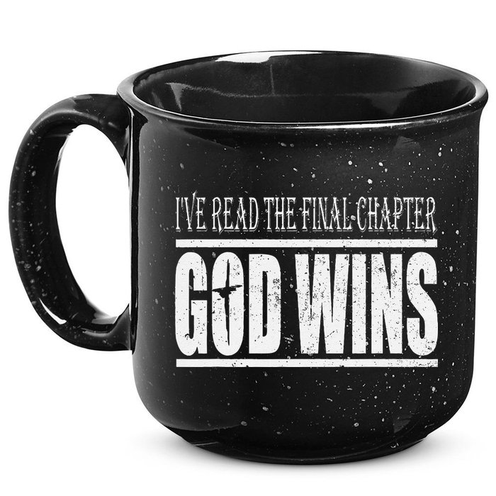 Ive Read The Final Chapter God Wins Christian 15oz Campfire Ceramic Mug