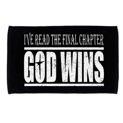 Ive Read The Final Chapter God Wins Christian Microfiber Hand Towel