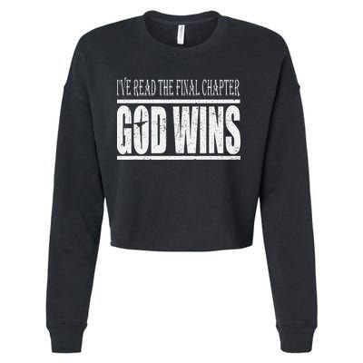 Ive Read The Final Chapter God Wins Christian Cropped Pullover Crew