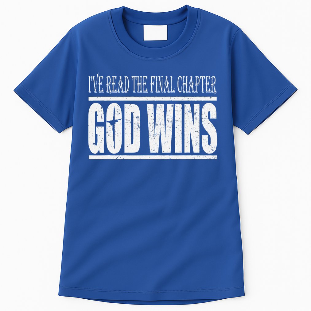 Ive Read The Final Chapter God Wins Christian Tall T-Shirt