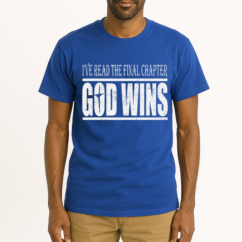 Ive Read The Final Chapter God Wins Christian Tall T-Shirt