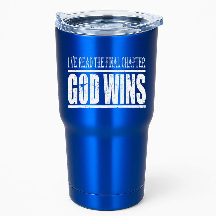 Ive Read The Final Chapter God Wins Christian Tumbler