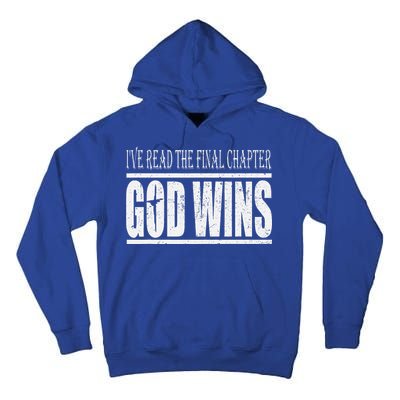 Ive Read The Final Chapter God Wins Christian Tall Hoodie