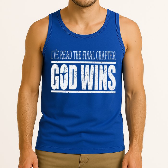 Ive Read The Final Chapter God Wins Christian Tank Top
