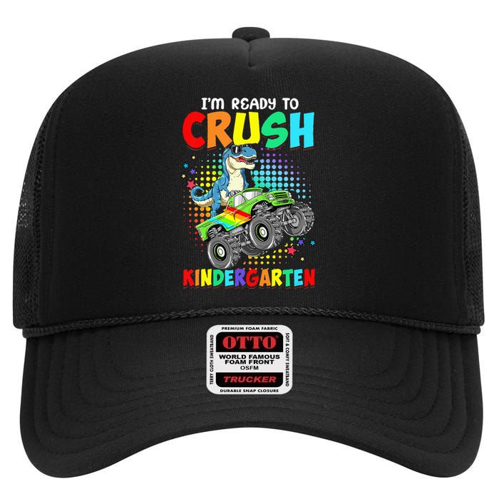 I'm Ready To Crush Kindergarten Dinosaur Back To School High Crown Mesh Back Trucker Hat